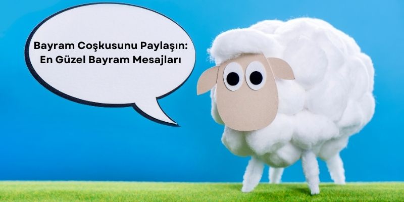 Bayram mesajları, sevdiklerinize bayramın